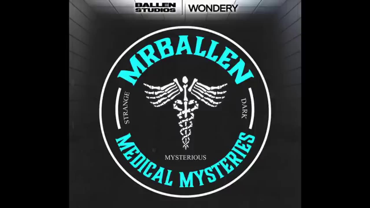 New York Hospital Enigma #10 & #18 | MrBallen Podcast & MrBallen’s Medical Mysteries