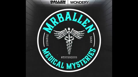 That Didn't Age Well | MrBallen Podcast &. MrBallen’s Medical Mysteries