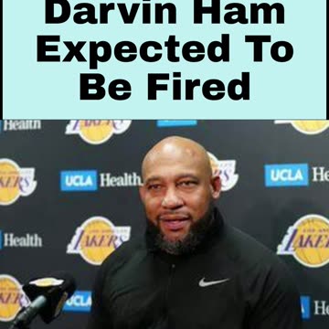 Darvin Ham Expected To Be Fired