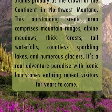 Glacier National Park: Majestic Peaks, Pristine Lakes