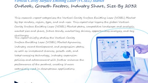 Vertical Cavity Surface Emitting Laser Market Report: Share & Statistical Insights till 2030