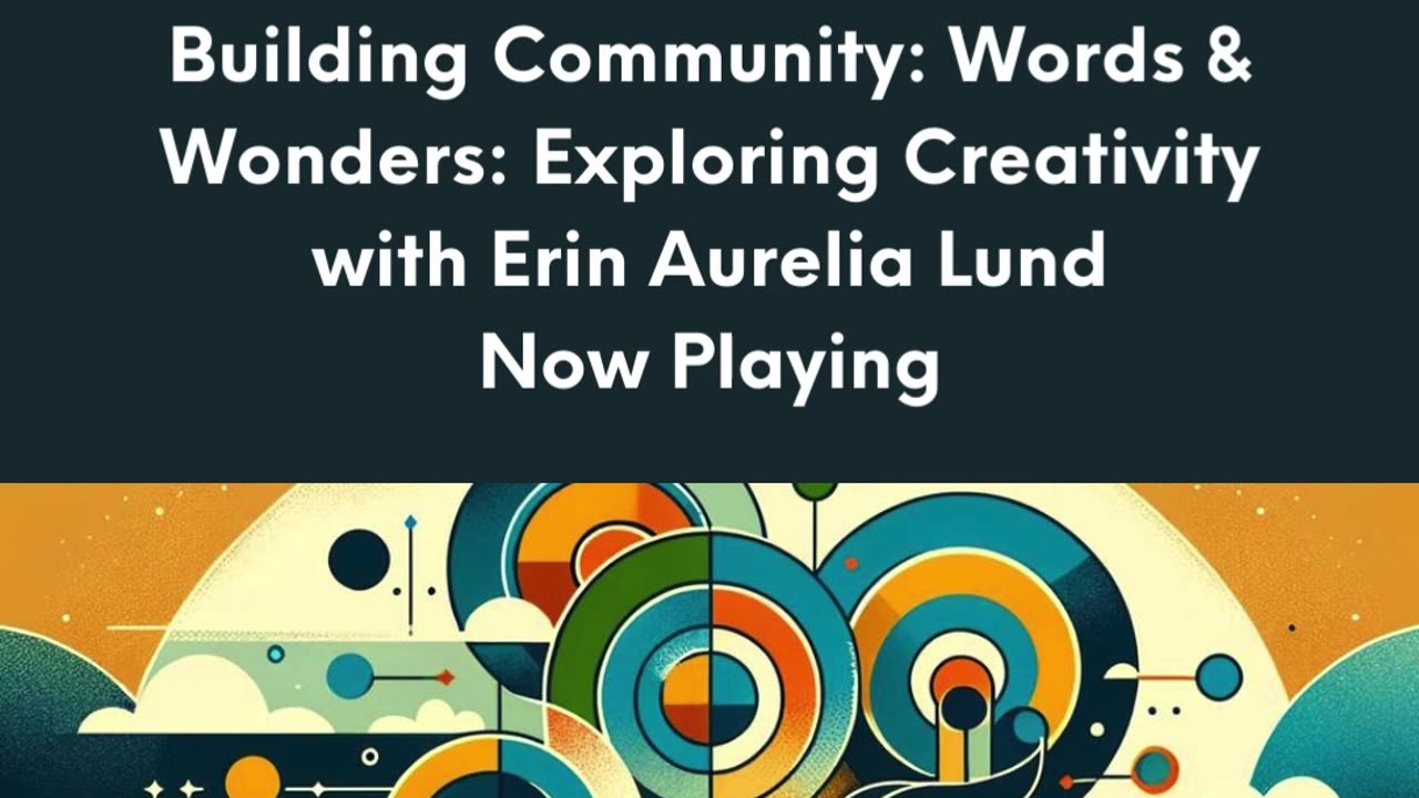 Words & Wonders: Exploring Creativity with Erin Lund