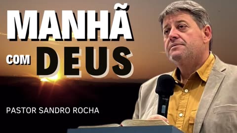 MANHÃ COM DEUS 09/02/2023