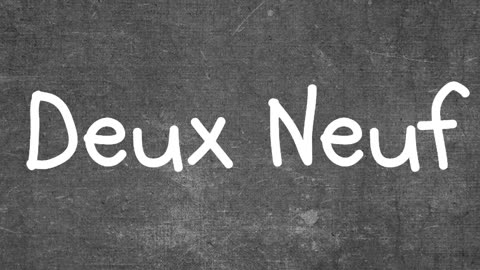 How to pronounce "Deux Neuf" with a french accent