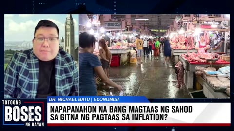 Napapanahon na bang magtaas ng sahod sa gitna ng pagtaas sa inflation?