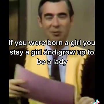 Mr. Rogers - Boys are Boys, Girls are Girls.