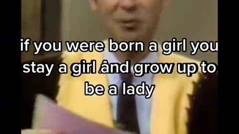 Mr. Rogers - Boys are Boys, Girls are Girls.
