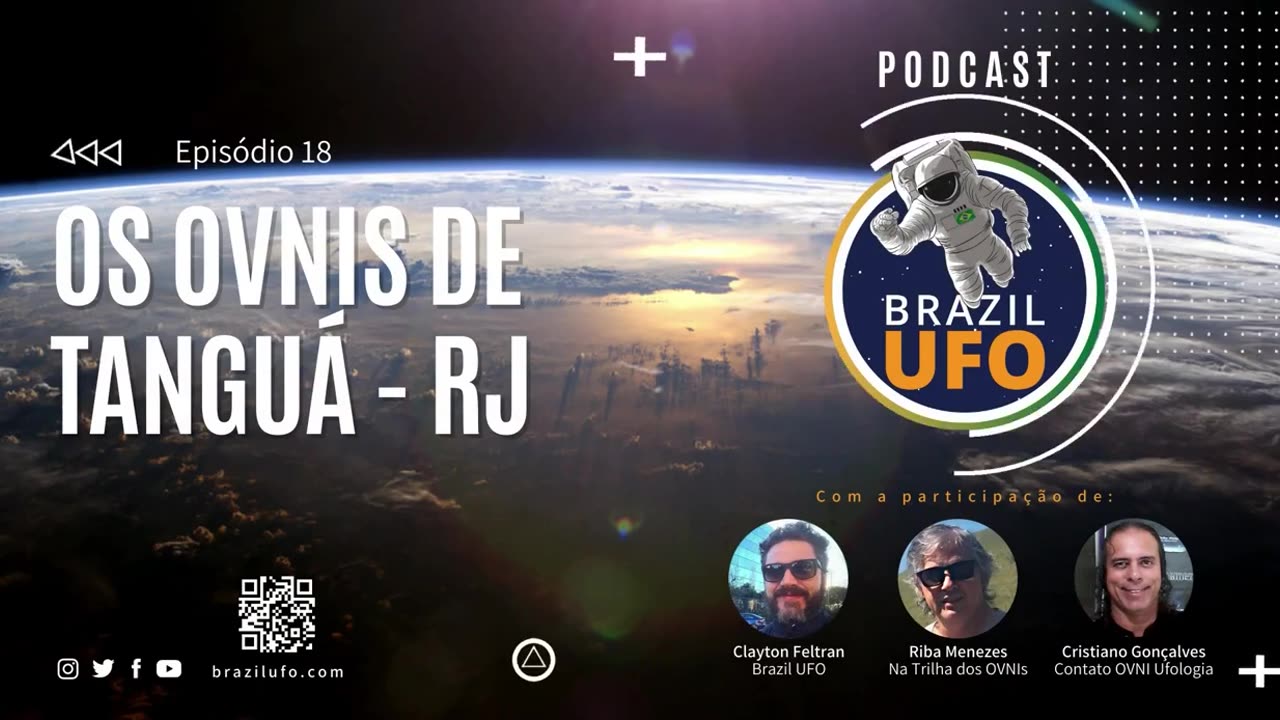 E18 Brazil UFO - Ep 018 - Os OVNIs de Tanguá - RJ