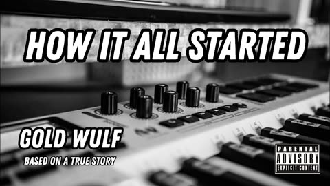 Gold Wulf - How it all Started