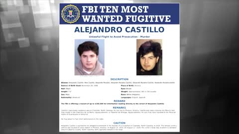 Update: Wanted by the FBI: Top Ten Fugitive Alejandro Castillo