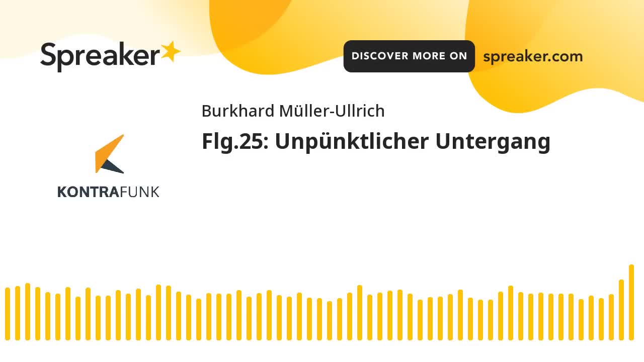 Die Sonntagsrunde mit Burkhard Müller-Ullrich - Folge 25 - Unpünktlicher Untergang