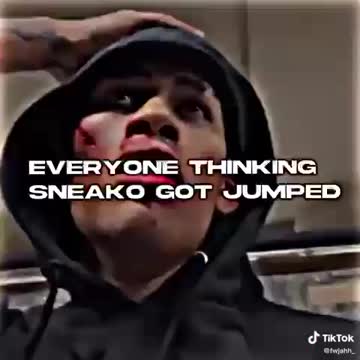 SNEAKO GOT JUMPED?