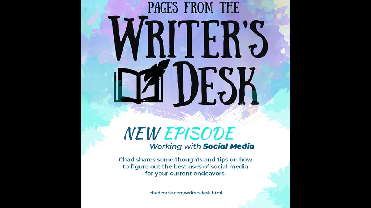 Pages from the Writers Desk | Episode 9– Working with Social Media