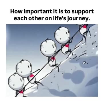 How important it is to support each other on life's journey.