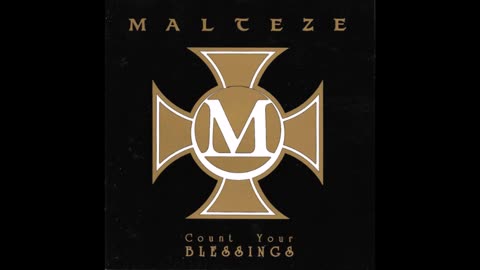 Malteze Count Your Blessings - Full Album