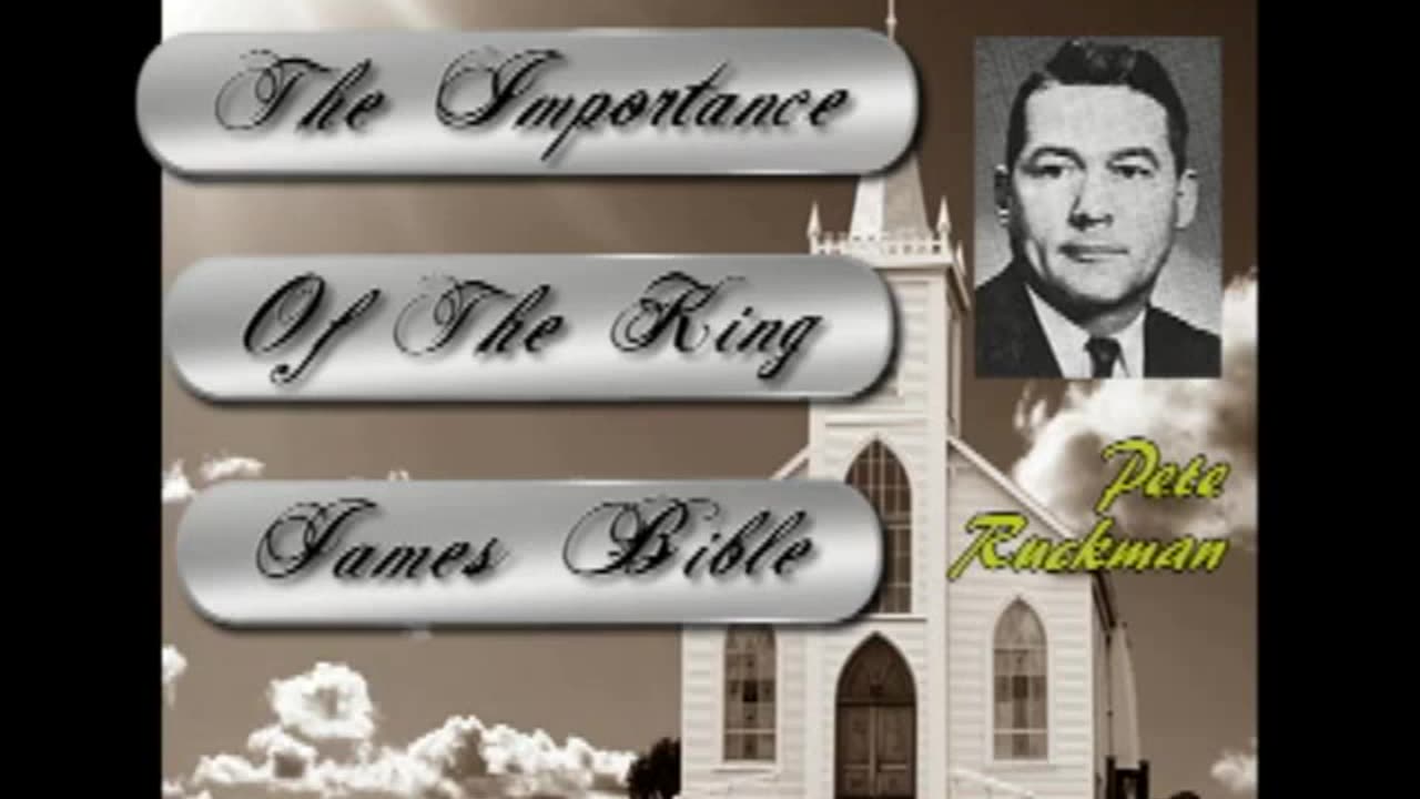 Ruckman The Importance of The King James Bible