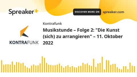 Musikstunde – Folge 2: "Die Kunst (sich) zu arrangieren"