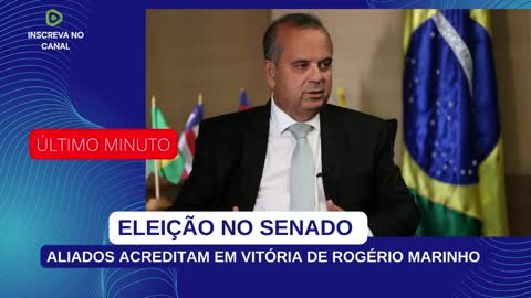 ALIADOS CALCULAM QUE ROGÉRIO MARINHO TERIA 43 VOTOS NA ELEIÇÃO PARA PRESIDÊNCIA