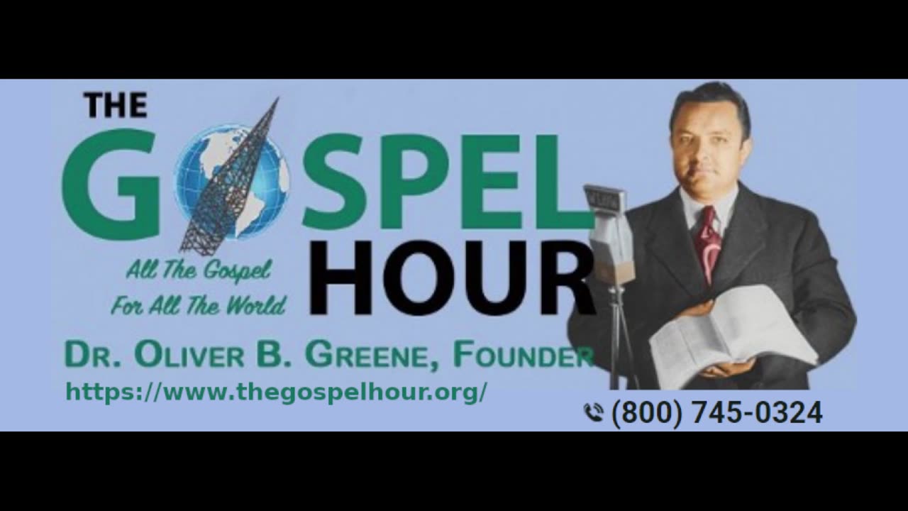 The Gospel Hour Radio Program 2023/01/31