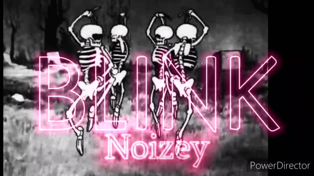 Blink-Noizey Trailer