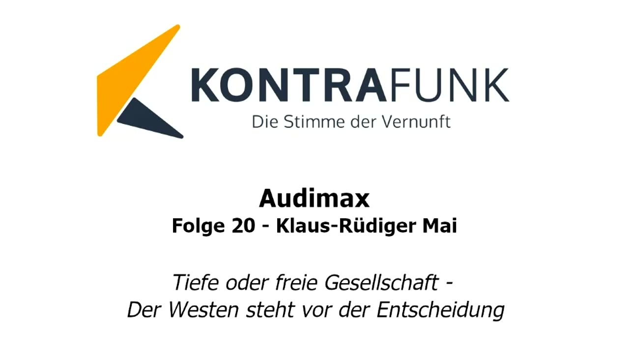 Audimax - Folge 20: Klaus-Rüdiger Mai: Der Westen steht vor der Entscheidung