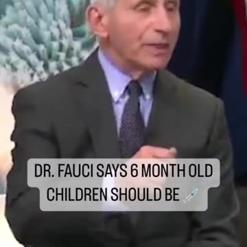 Fauci - Says Kids As Young As 6 Months Need To Be Vaccinated
