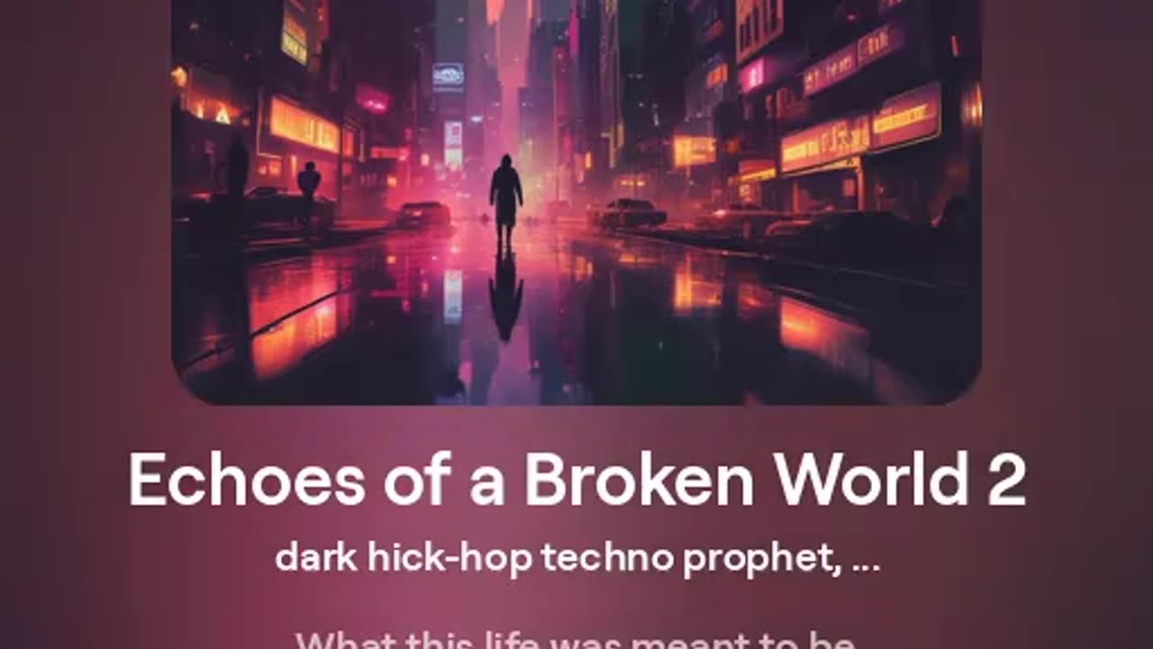 Echoes of a Broken World 2
