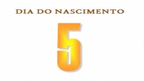 NASCIDOS NO DIA 5 - NUMEROLOGIA - O QUE O DIA DO NASCIMENTO REVELA SOBRE SUA PERSONALIDADE