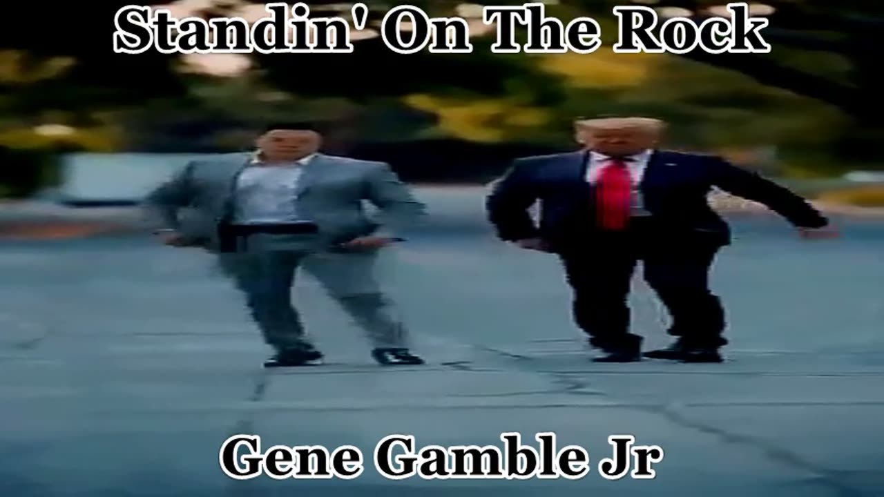 Standin' On The Rock ~ ~ ~ Gene Gamble Jr