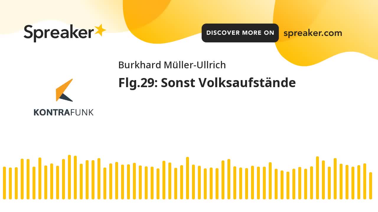 Die Sonntagsrunde mit Burkhard Müller-Ullrich - Folge 29 - Sonst Volksaufstände