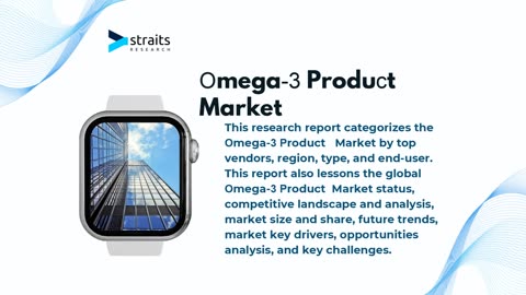 Omega-3 Product Market Size, Share & Growth Report by 2032