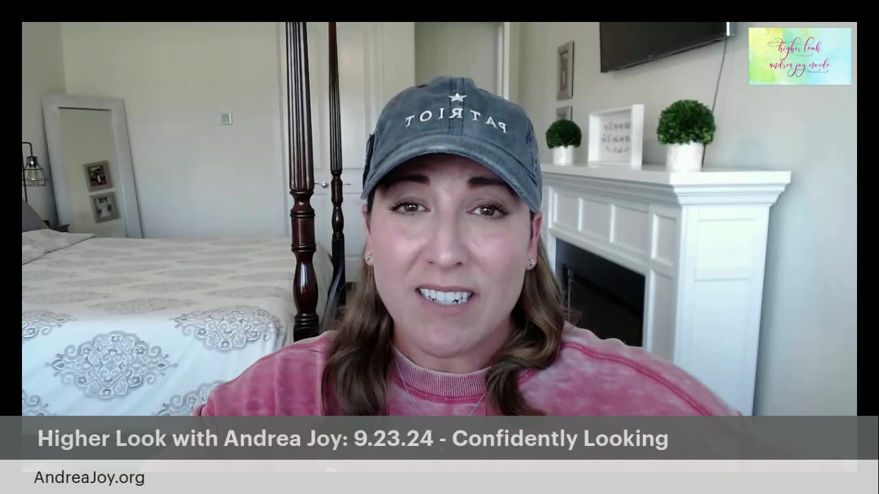 Higher Look with Andrea Joy: 9.23.24 - Confidently Looking