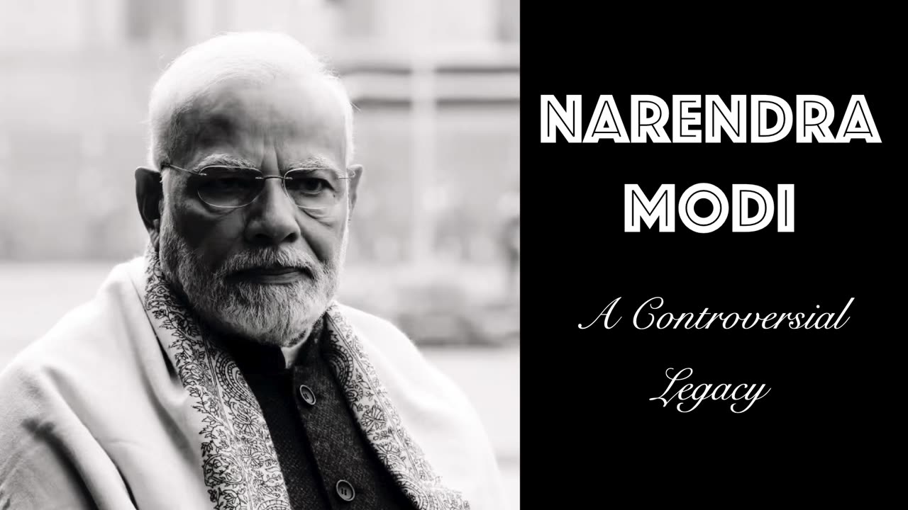 Narendra Modi: A Controversial Legacy