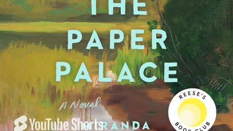 Book Review for The Paper Palace: A Novel Miranda Cowley Heller