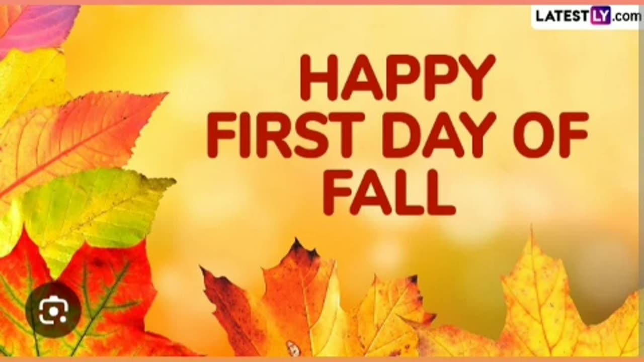 First day of fall autumn 2024 9/23/24