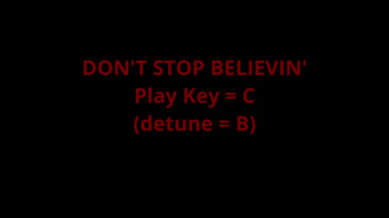 AON Tutorial: Don't Stop Believin' (Play Key=C)
