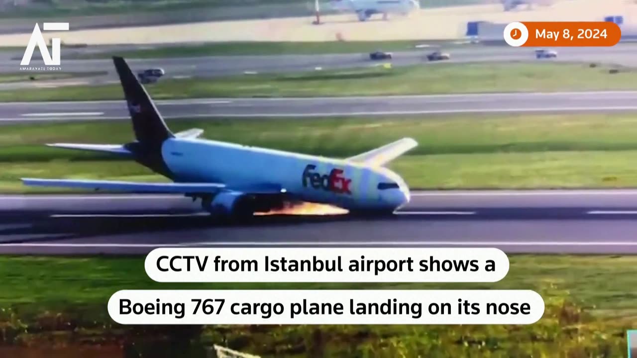 Gearless Landing FedEx 767's Close Call in Istanbul | Amaravati Today