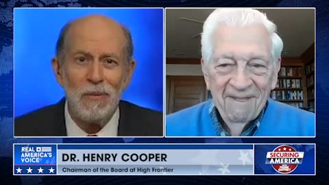 Securing America with Dr. Henry Cooper (part 1) | February 10, 2023