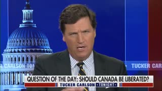 Tucker Carlson: Calm Down, Canada