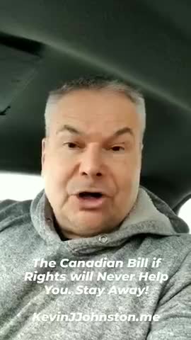 WARNING: PODCASTERS ARE LYING ABOUT THE POWER OF THE CANADIAN BILL OF RIGHTS - IT HAS NO POWER