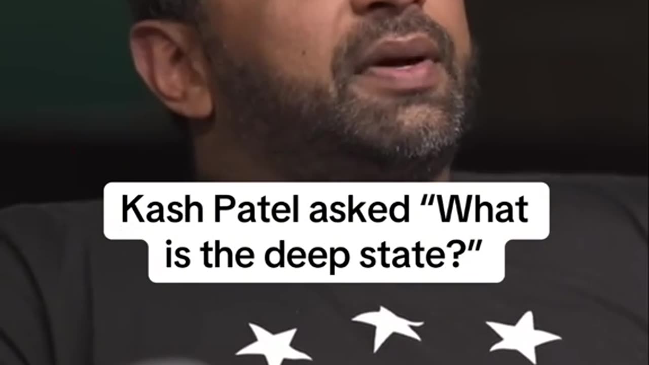 Kash Patel on the Deep State