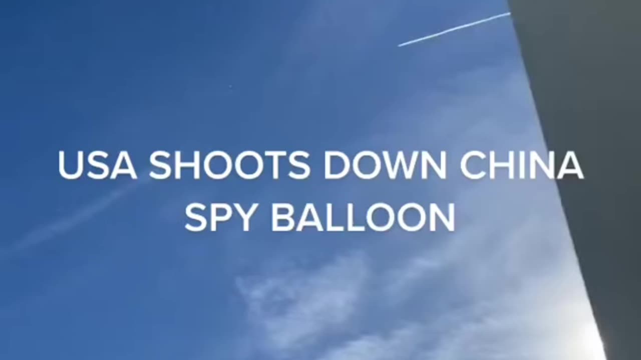 US Shot Down China Spy Balloon