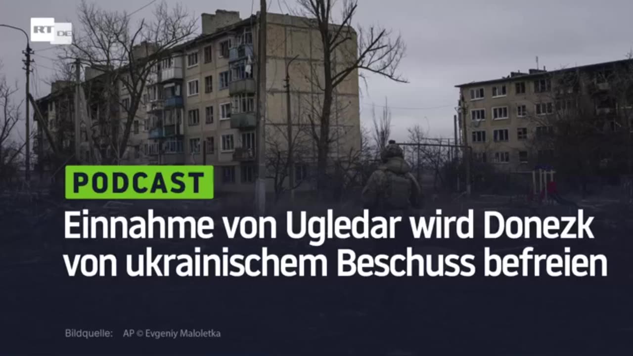 Einnahme von Ugledar wird Donezk von ukrainischem Beschuss befreien