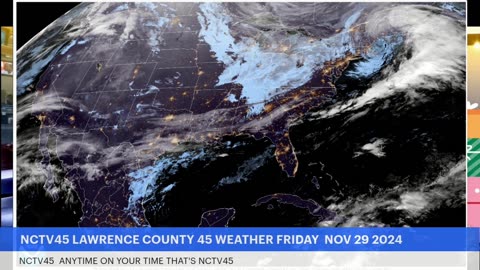 NCTV45 LAWRENCE COUNTY 45 WEATHER FRIDAY NOV 29 2024