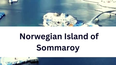 Norwegian Island of Sommaroy😲😆