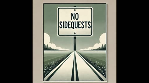 No Sidequests