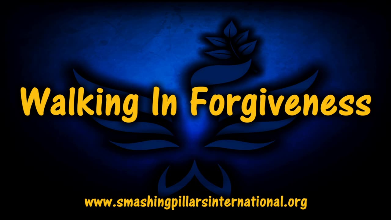 Walking In Forgiveness