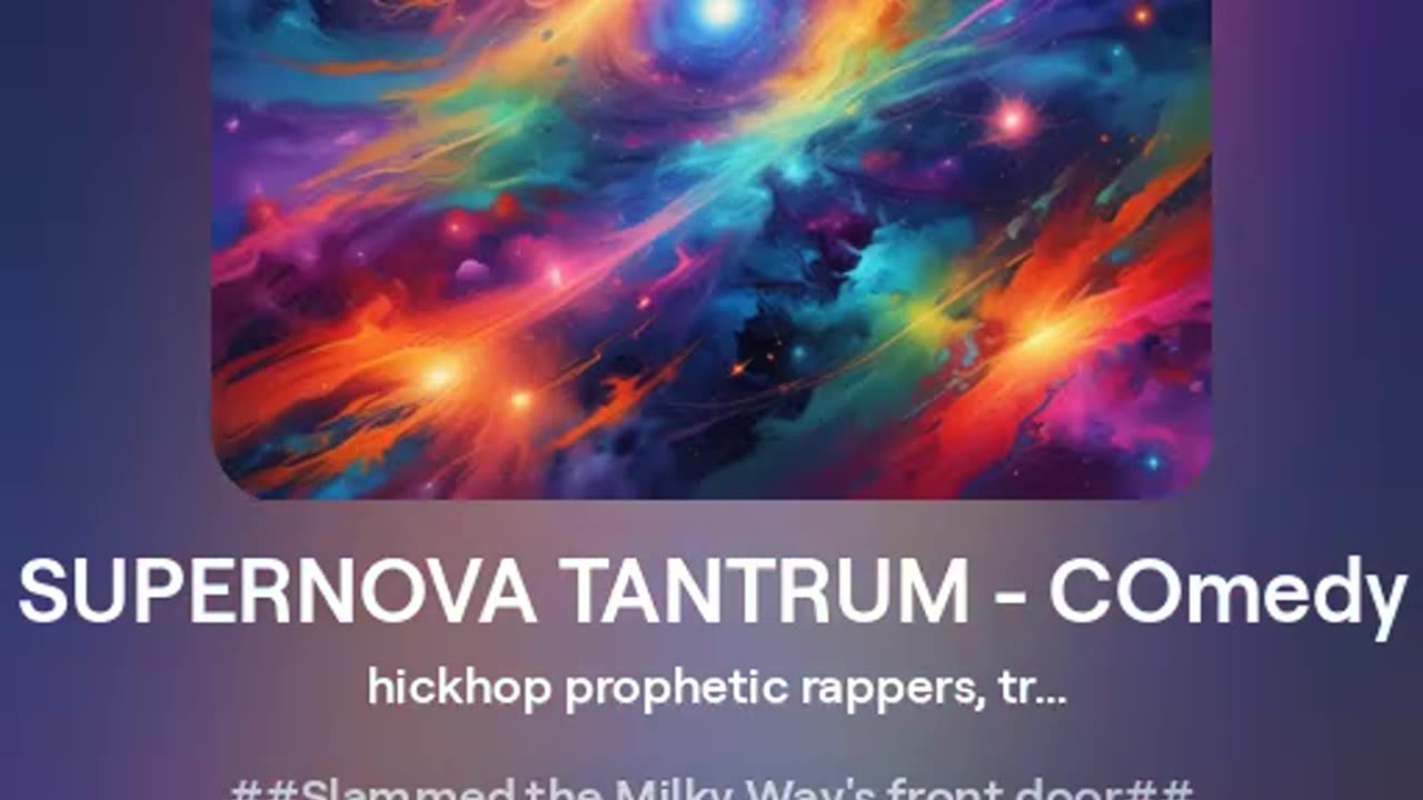 SUPERNOVA TANTRUM - COmedy