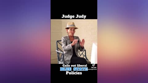 Judge Judith Sheindlin - Calls out Liberals