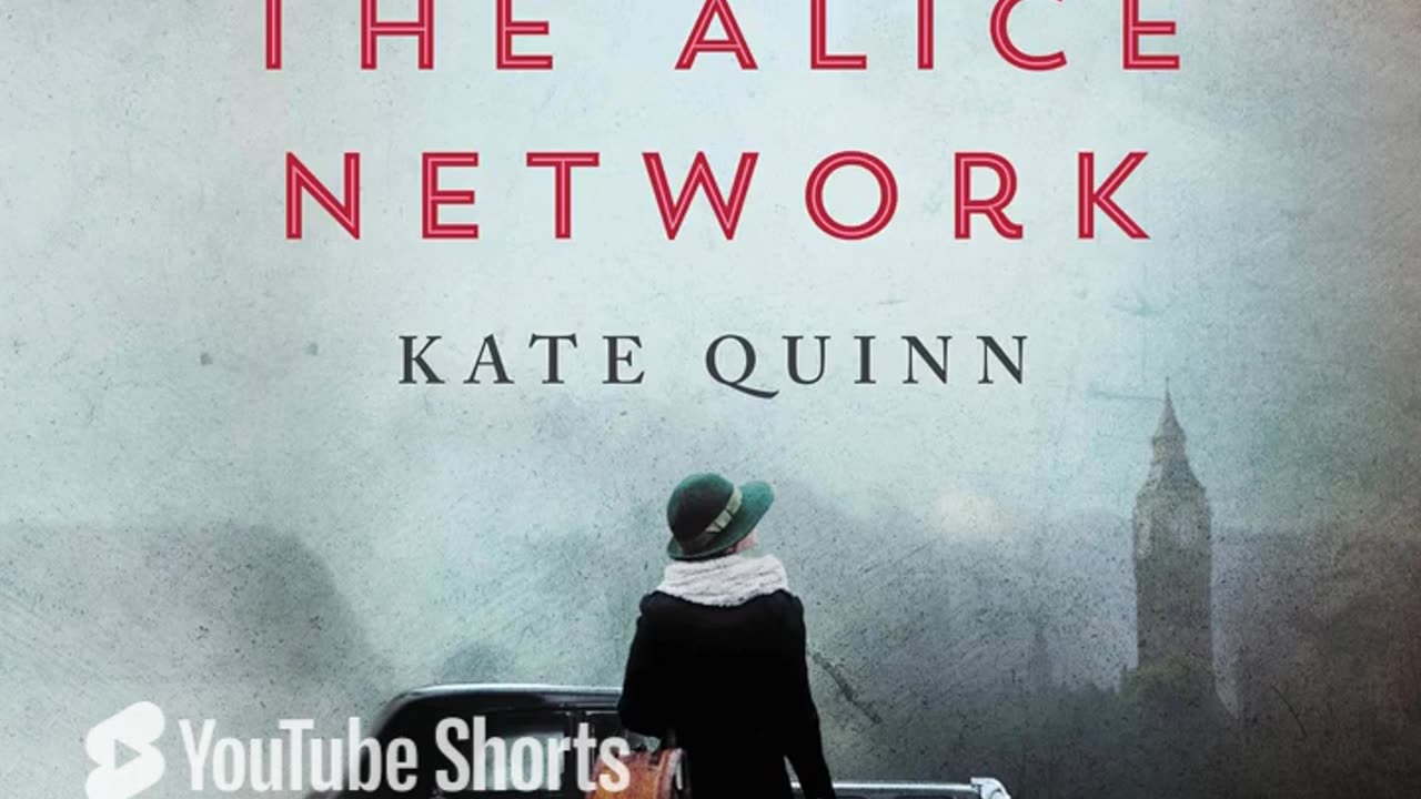 Book Review for The Alice Network: A Novel Audible Kate Quinn
